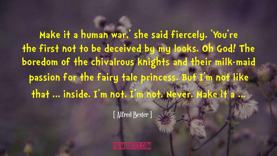 Fractured Fairy Tale quotes by Alfred Bester