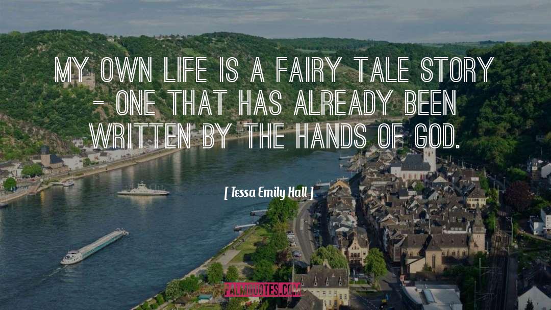 Fractured Fairy Tale quotes by Tessa Emily Hall