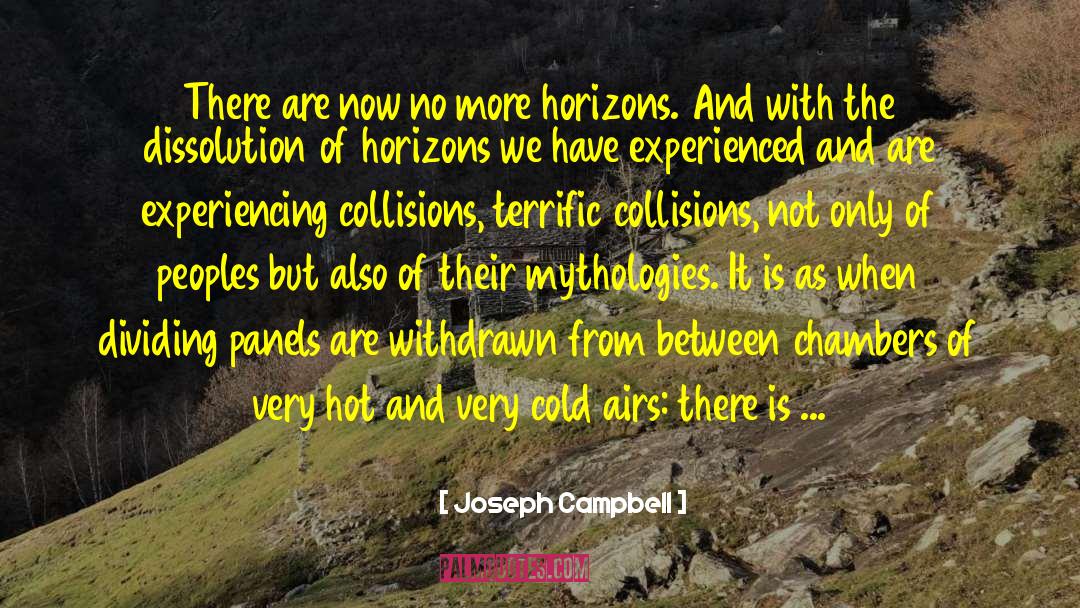 Fradella Collision quotes by Joseph Campbell