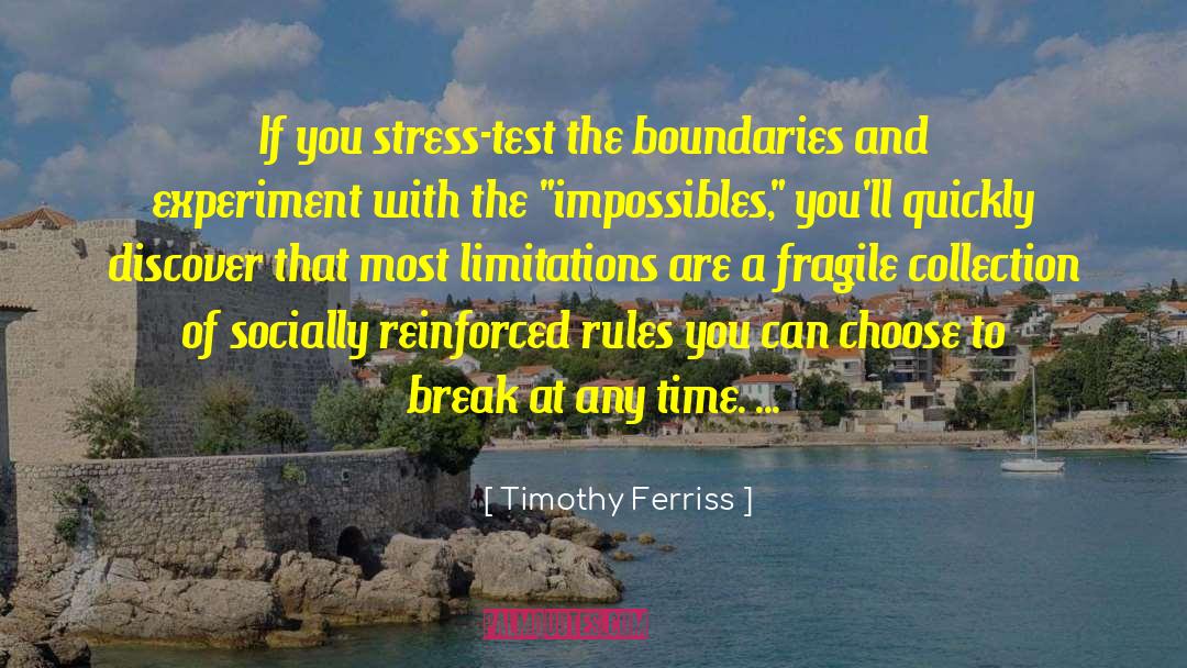 Fragile Eternity quotes by Timothy Ferriss
