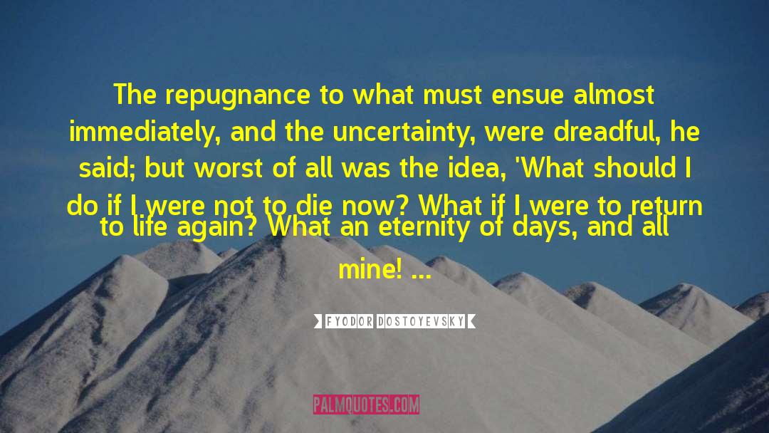 Fragile Eternity quotes by Fyodor Dostoyevsky