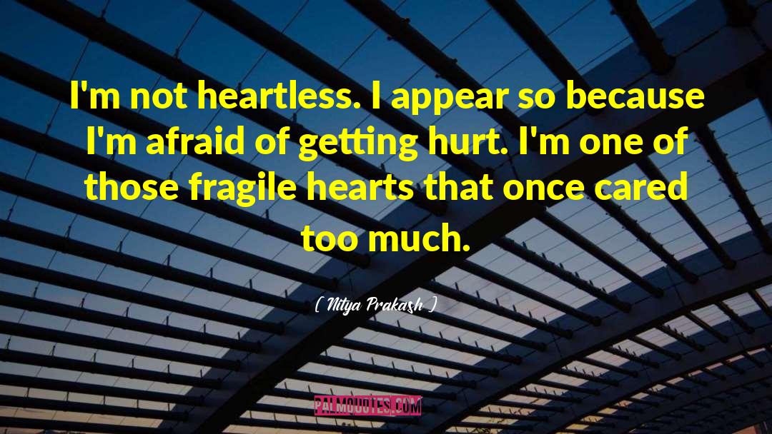 Fragile Hearts quotes by Nitya Prakash