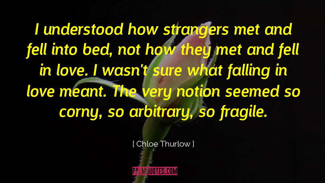 Fragile Love quotes by Chloe Thurlow