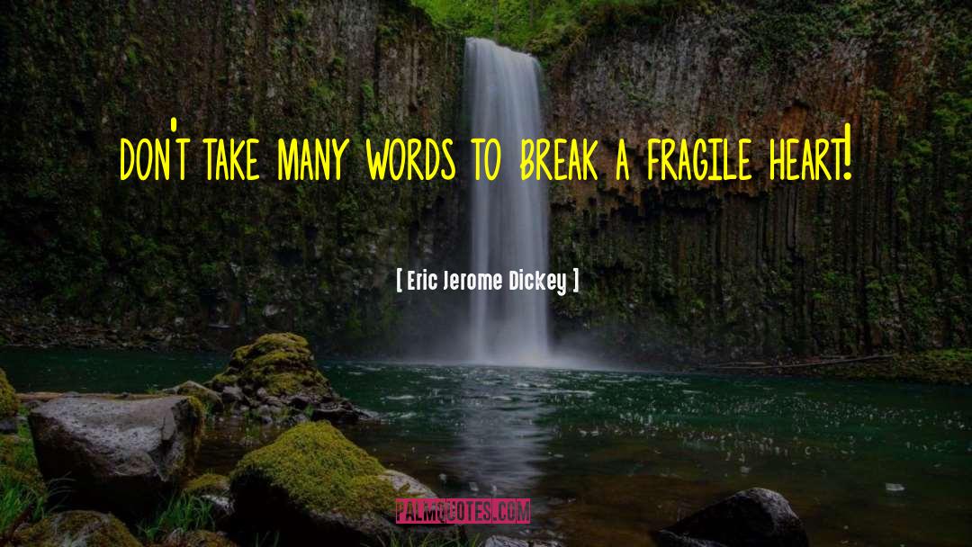 Fragile Threads quotes by Eric Jerome Dickey