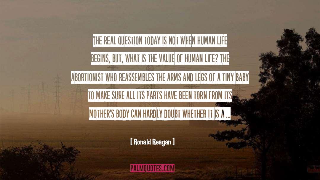Fragility Of Human Life quotes by Ronald Reagan