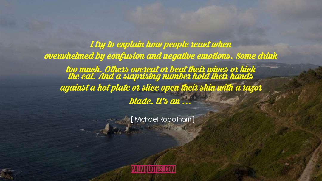 Fragment 35 quotes by Michael Robotham