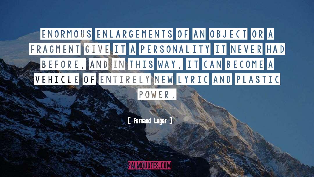 Fragment quotes by Fernand Leger