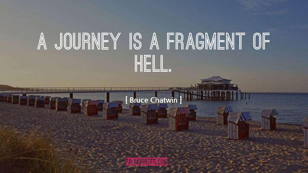 Fragment quotes by Bruce Chatwin