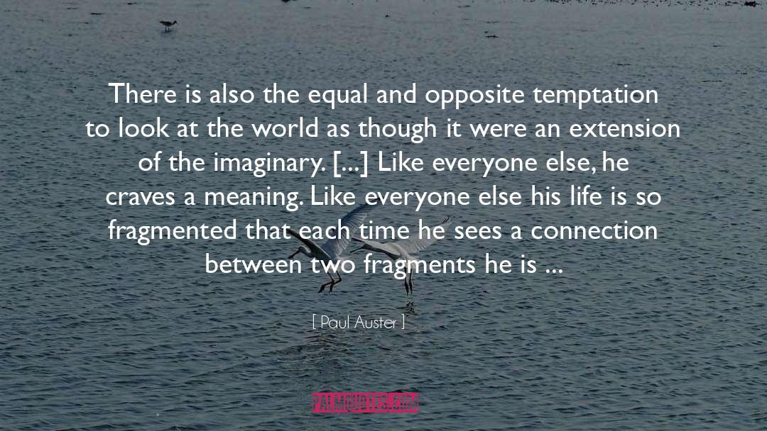 Fragmented quotes by Paul Auster