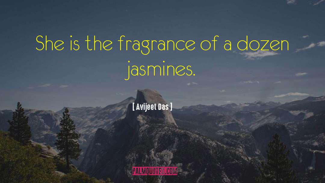 Fragrance Of Perfume quotes by Avijeet Das