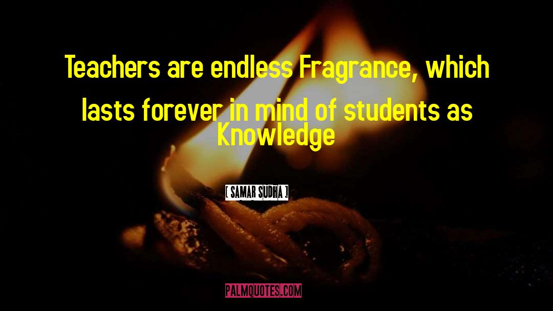 Fragrance Of Perfume quotes by Samar Sudha