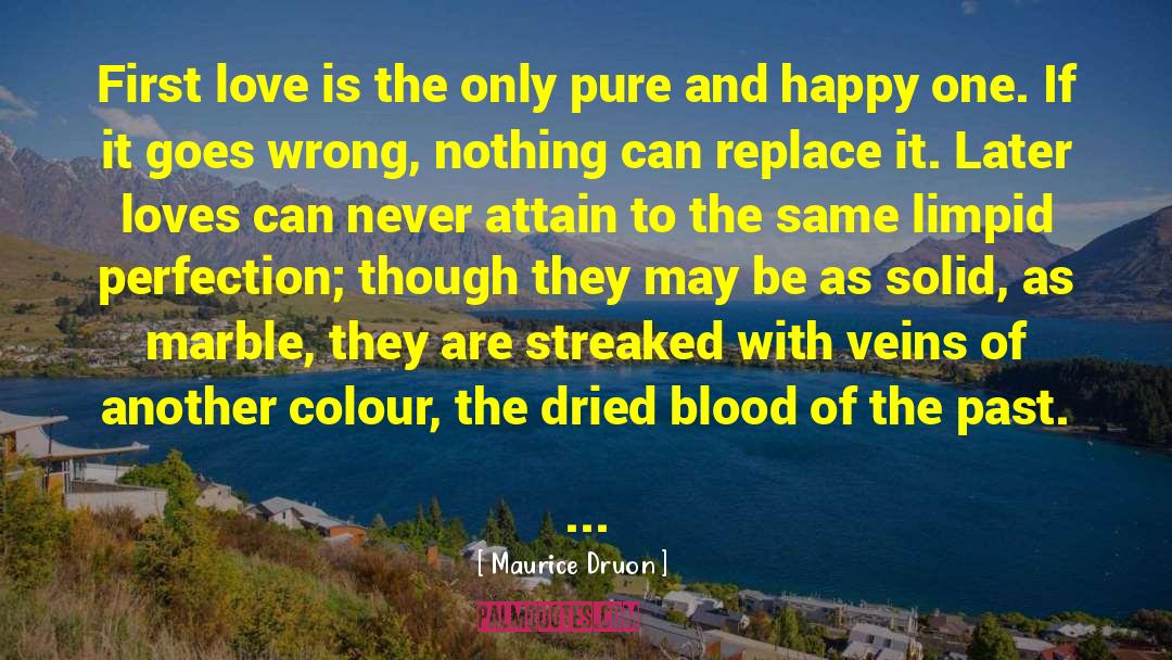 Fragrance Of Pure Love quotes by Maurice Druon