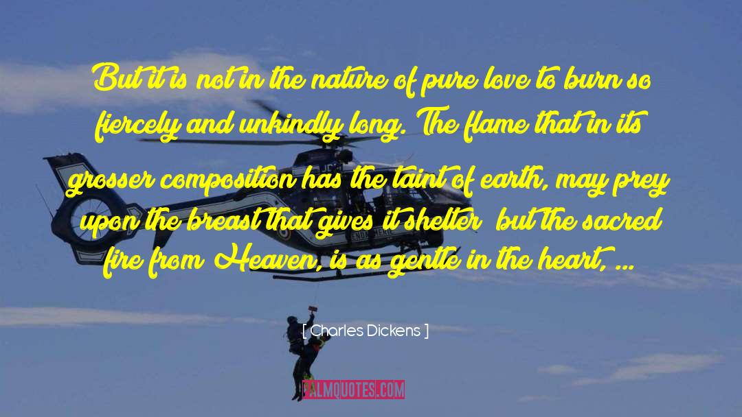 Fragrance Of Pure Love quotes by Charles Dickens