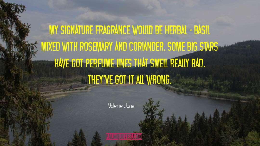 Fragrance Spreads quotes by Valerie June