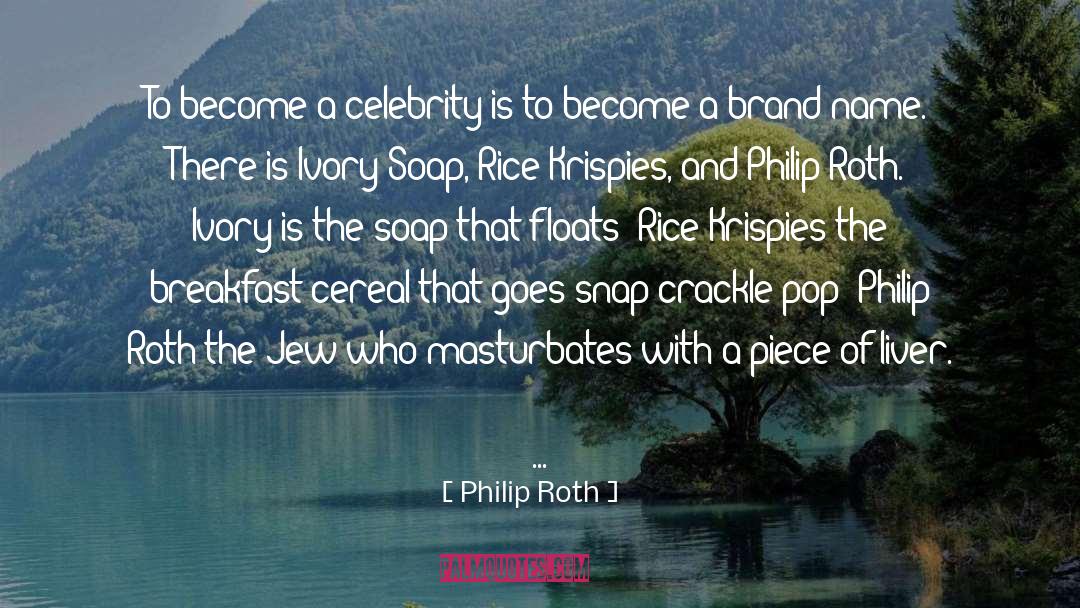 Fragranced Soap quotes by Philip Roth