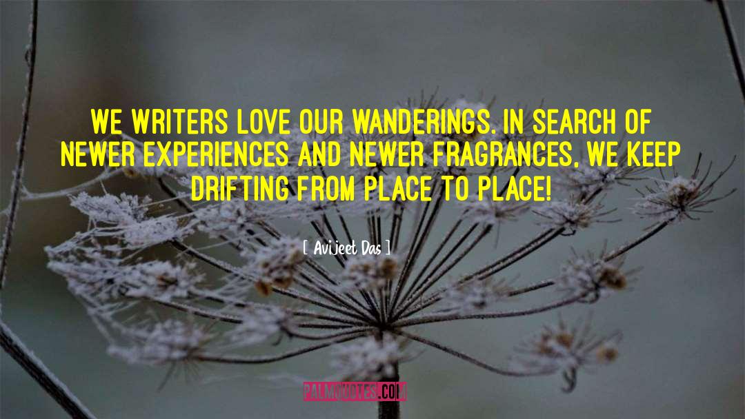 Fragrances quotes by Avijeet Das