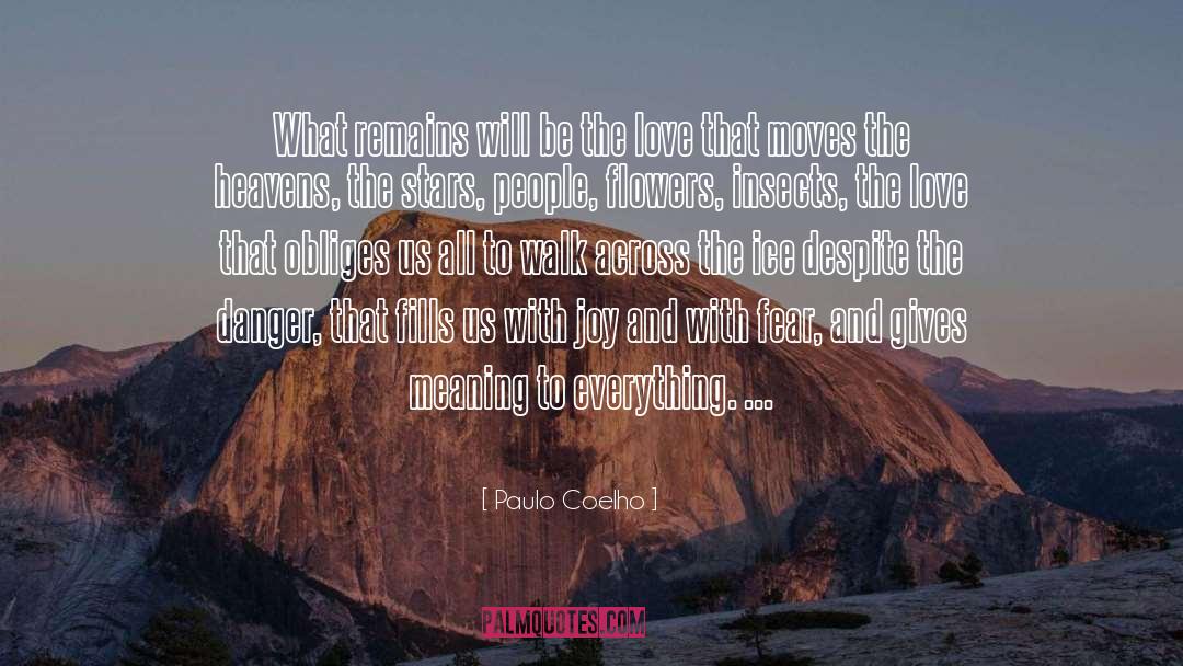 Fragrant Flowers quotes by Paulo Coelho