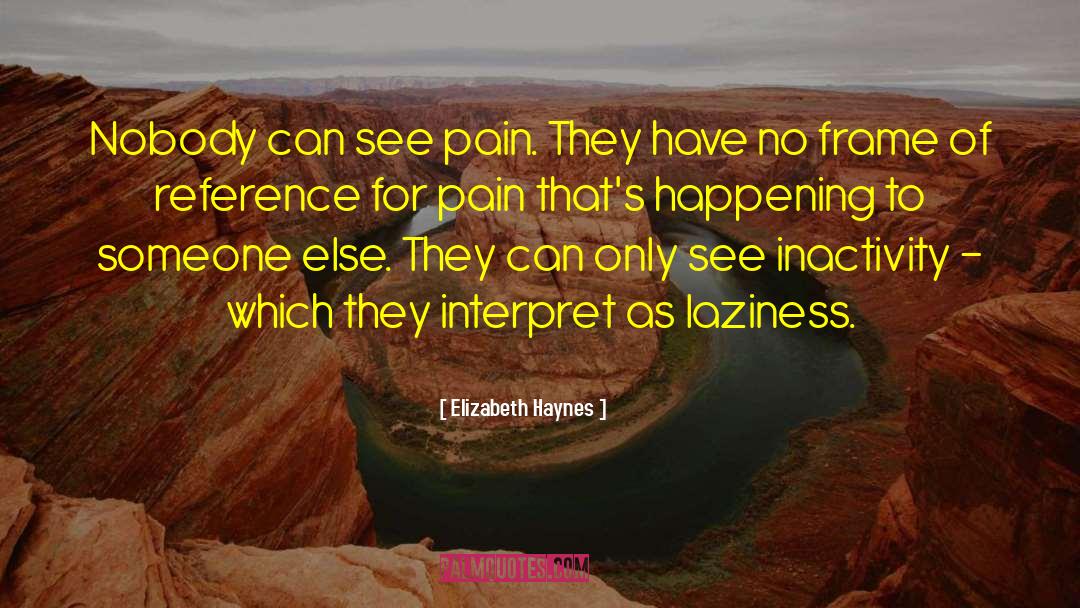 Frame Of Reference quotes by Elizabeth Haynes