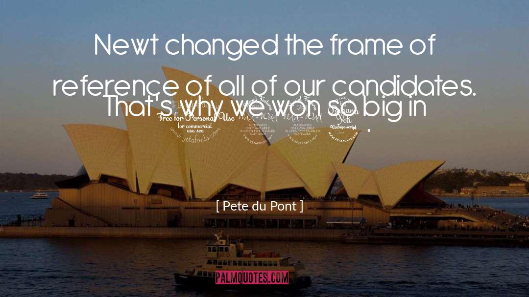 Frame Of Reference quotes by Pete Du Pont