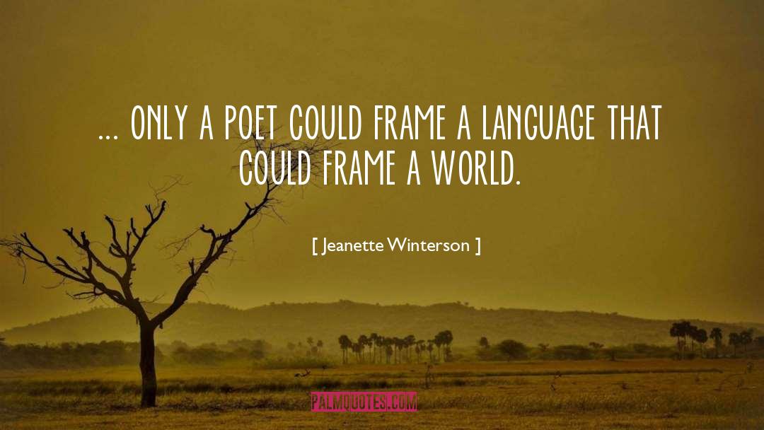 Frame quotes by Jeanette Winterson