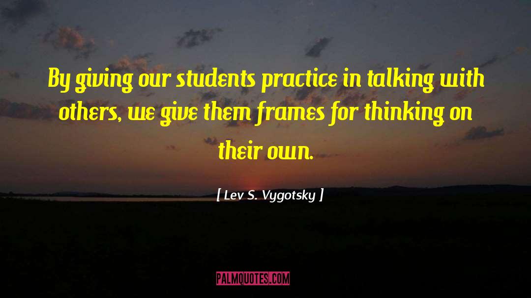 Frames quotes by Lev S. Vygotsky