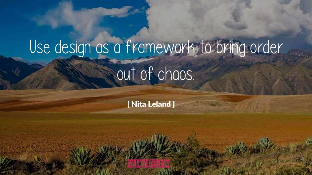 Framework quotes by Nita Leland