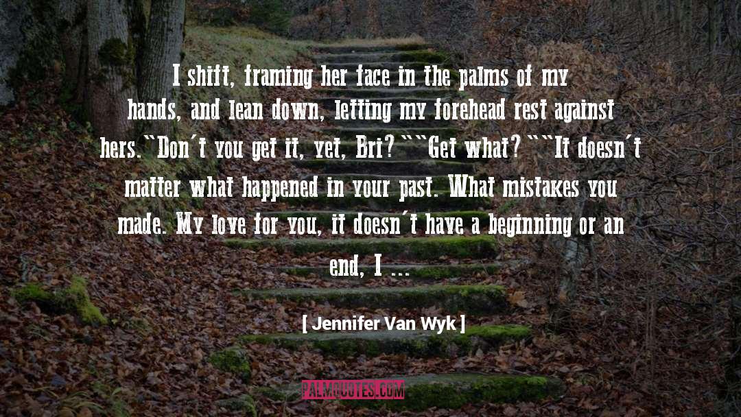 Framing quotes by Jennifer Van Wyk