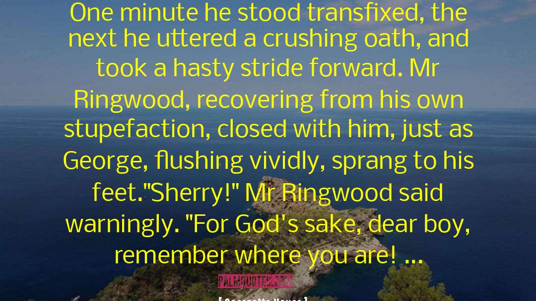 Framptons Ringwood quotes by Georgette Heyer