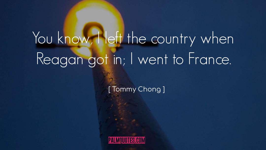 France quotes by Tommy Chong