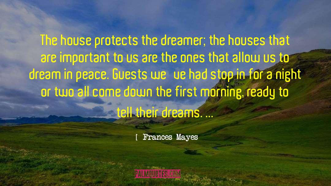 Frances Monson quotes by Frances Mayes