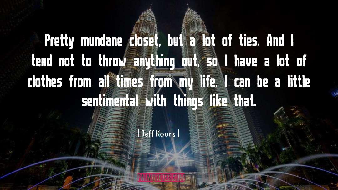 Francesas Closet quotes by Jeff Koons
