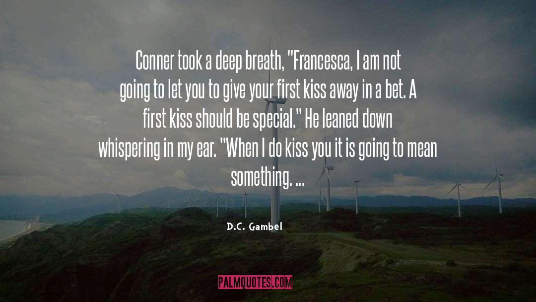 Francesca quotes by D.C. Gambel
