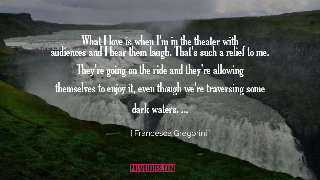 Francesca Spinelli quotes by Francesca Gregorini