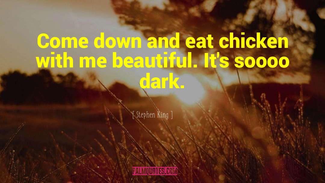 Francese Chicken quotes by Stephen King