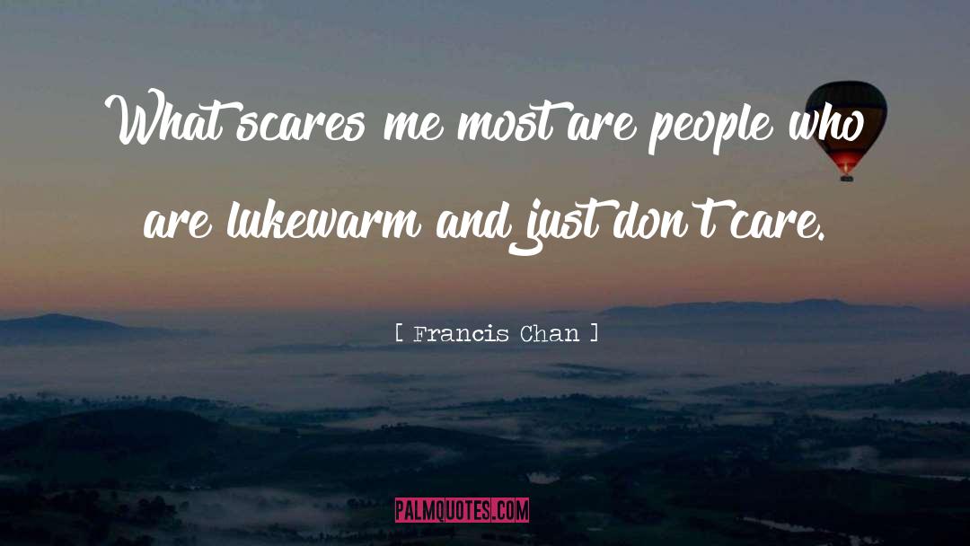 Francis Chan quotes by Francis Chan