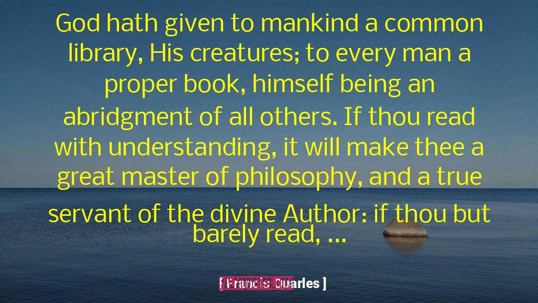 Francis Crick quotes by Francis Quarles