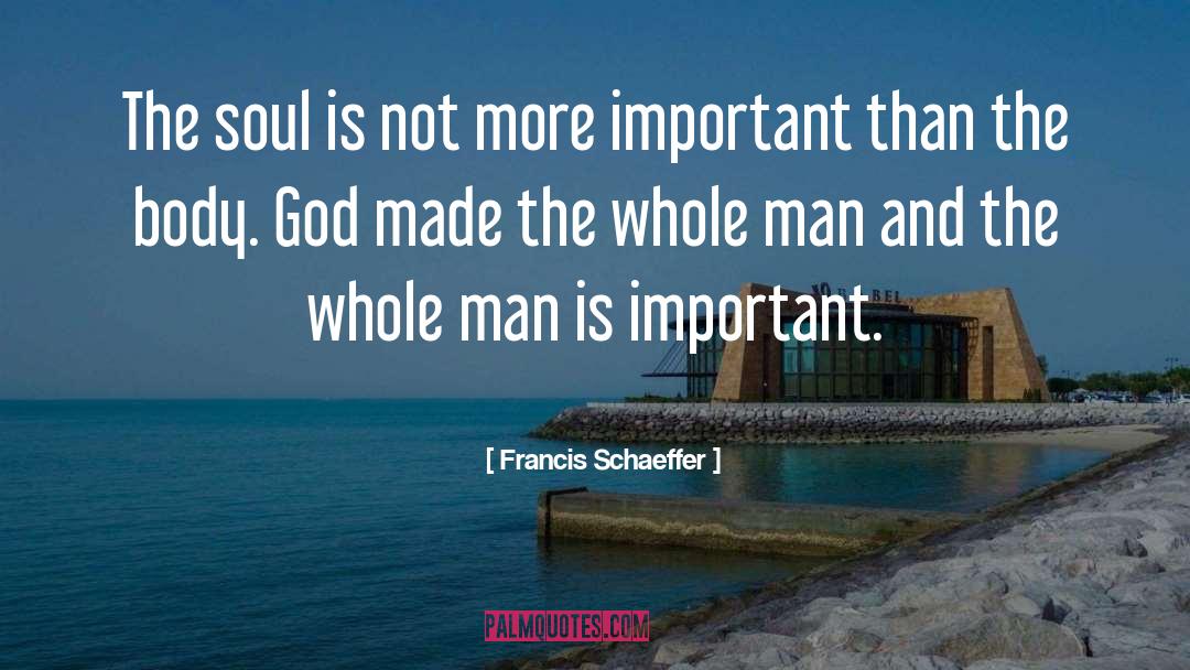 Francis Schaeffer quotes by Francis Schaeffer