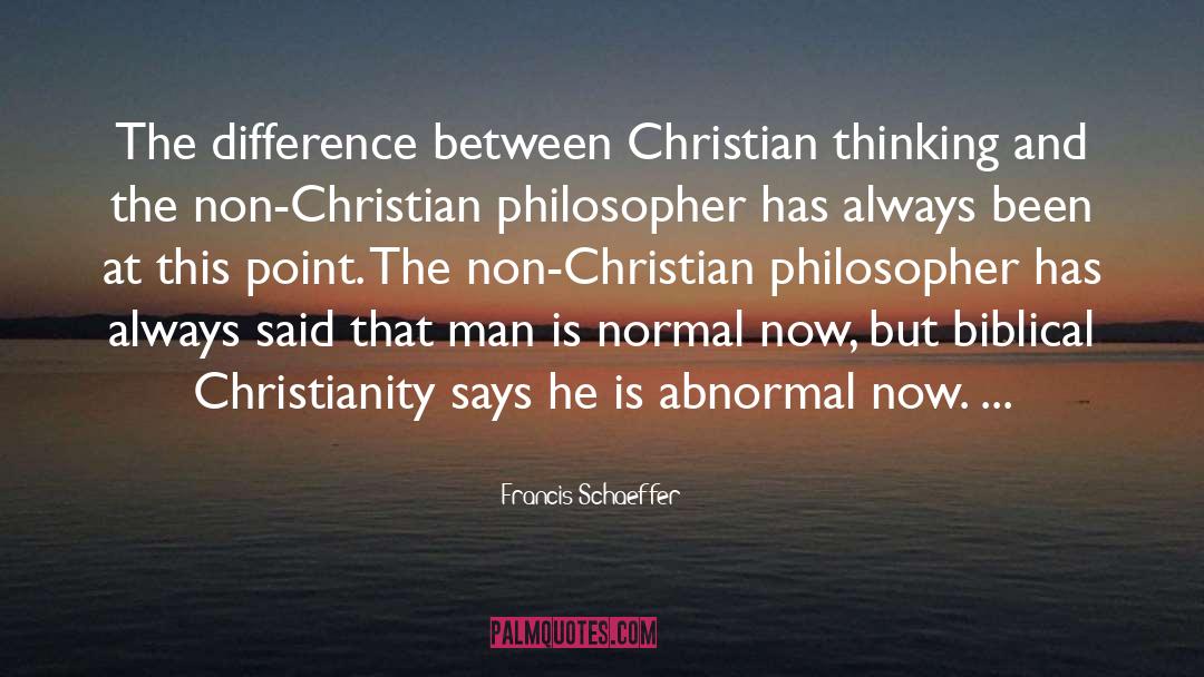 Francis Schaeffer quotes by Francis Schaeffer