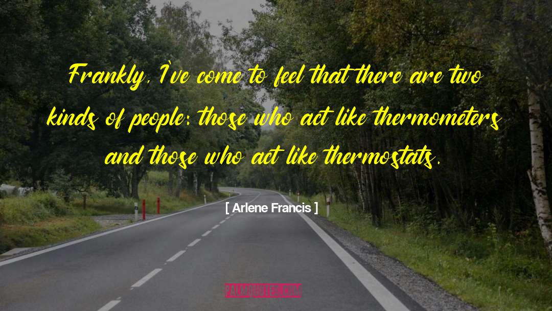 Francis Schaeffer quotes by Arlene Francis