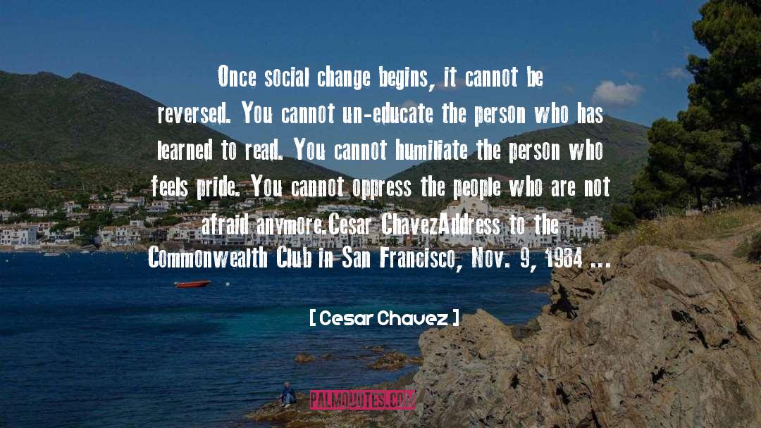 Francisco quotes by Cesar Chavez