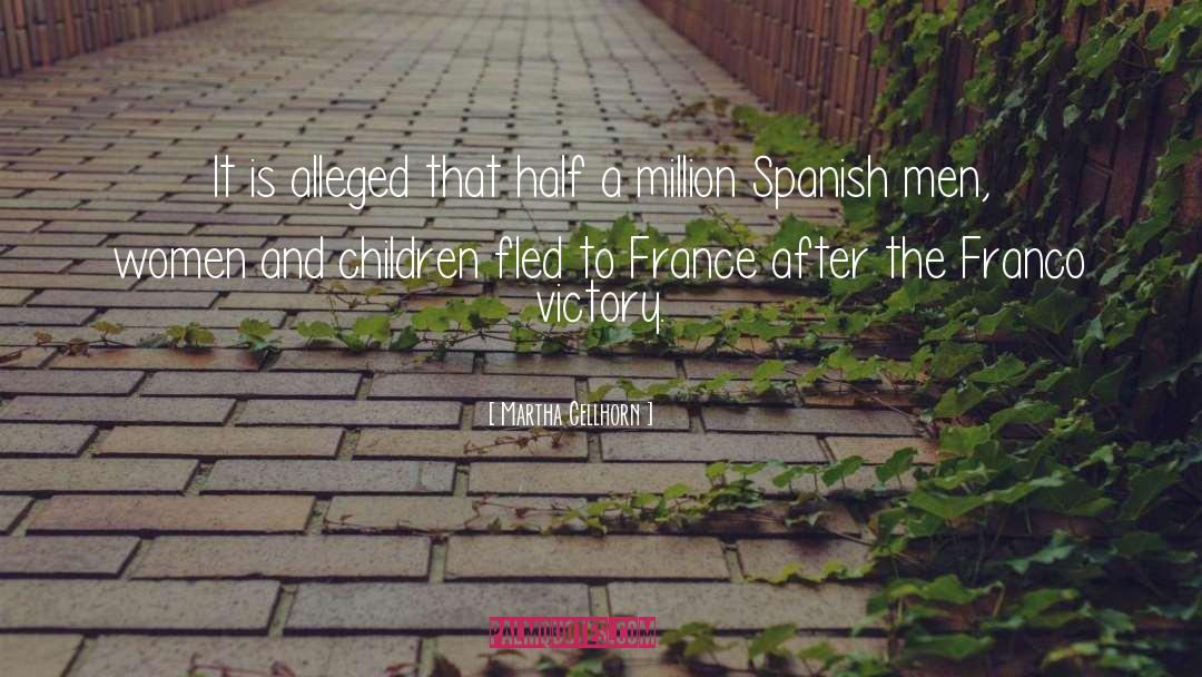 Franco quotes by Martha Gellhorn