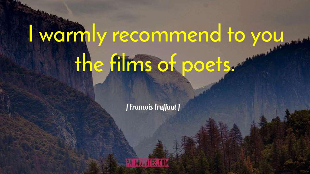 Francois Truffaut quotes by Francois Truffaut