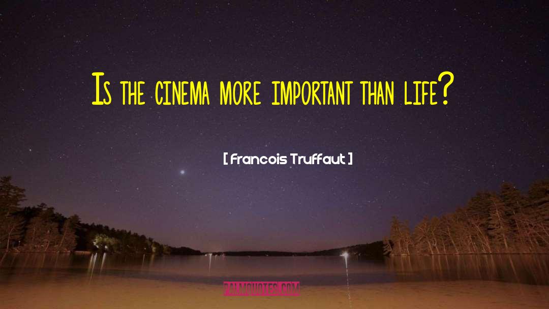 Francois Truffaut quotes by Francois Truffaut