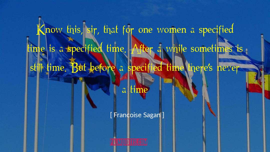 Francoise Gilot quotes by Francoise Sagan