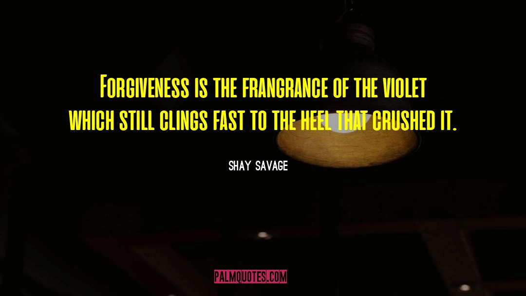 Frangrance quotes by Shay Savage