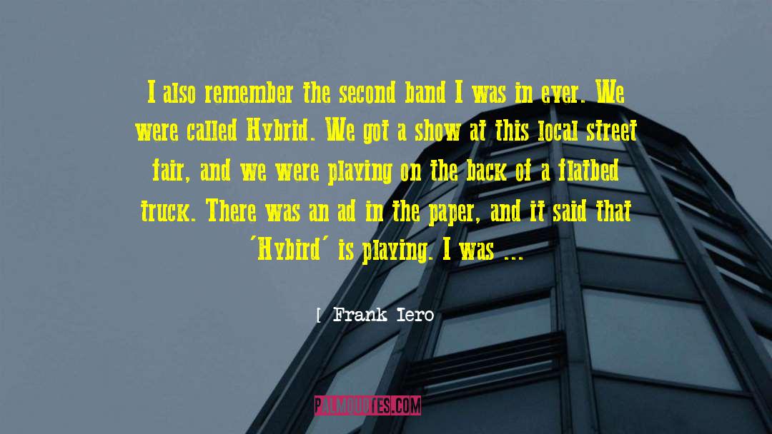 Frank And Ernest quotes by Frank Iero