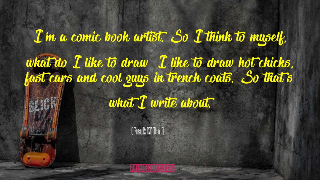 Frank Beddor quotes by Frank Miller