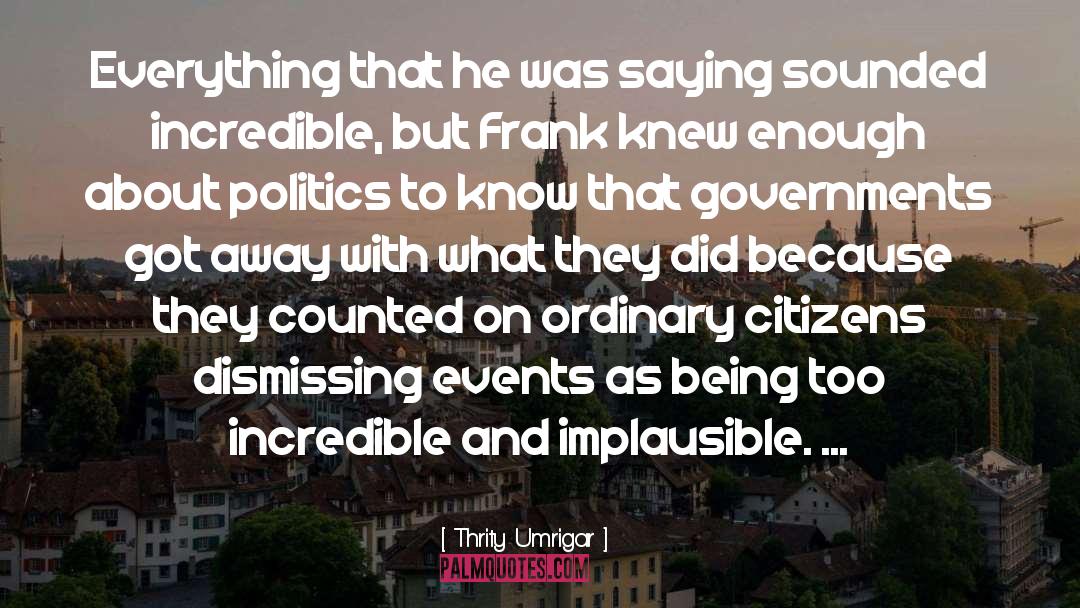 Frank Frazetta quotes by Thrity Umrigar