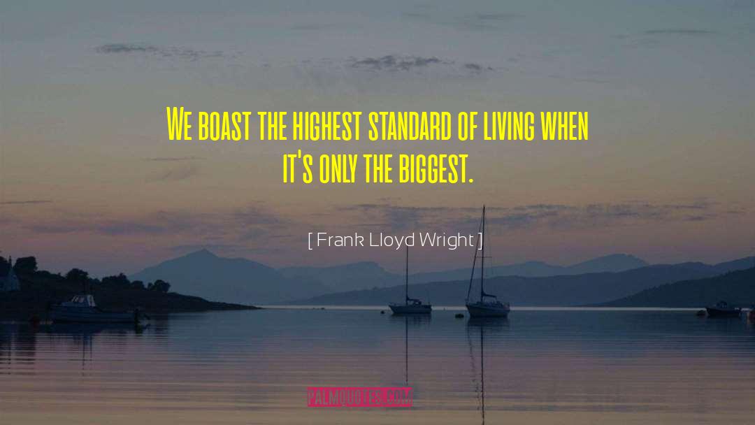 Frank Lloyd Wright quotes by Frank Lloyd Wright