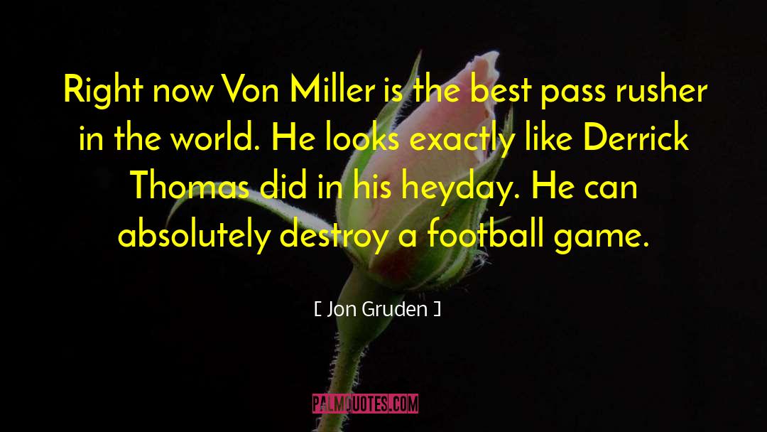 Frank Miller quotes by Jon Gruden